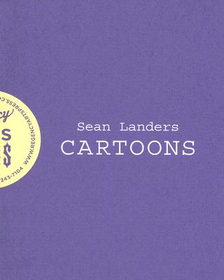 Sean Landers: Cartoons