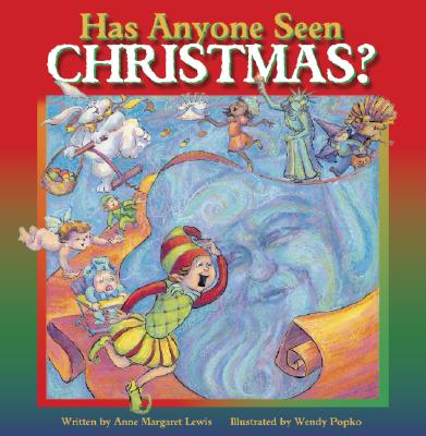 Has Anyone Seen Christmas