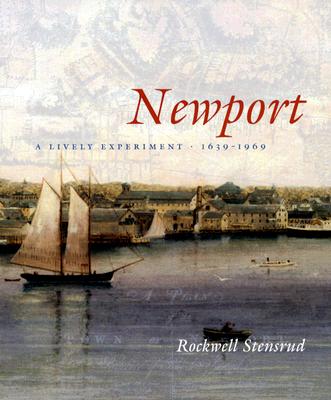 Newport: A Lively Experiment 1639-1969