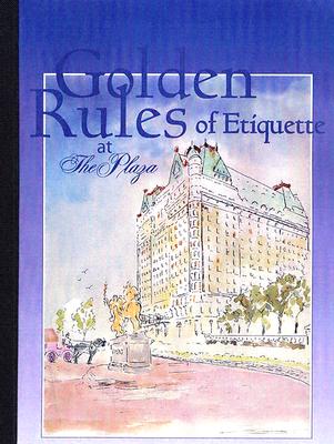 The Golden Rules Of Etiquette At The Plaza