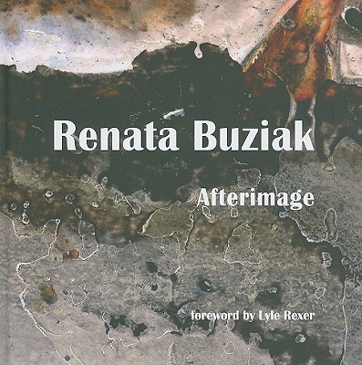 Renata Buziak: Afterimage