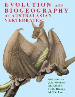 Evolution and Biogeography of Australasian Vertebrates
