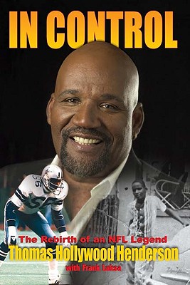 Image for In Control: The Rebirth Of An Nfl Legend In Control: The Rebirth Of An Nfl Legend