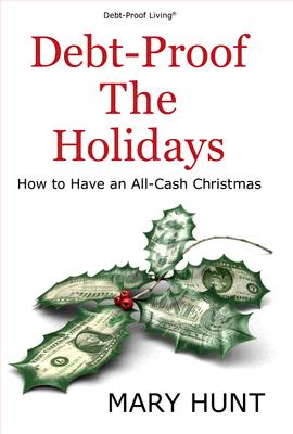 Image for Debt-Proof the Holidays Debt-Proof the Holidays