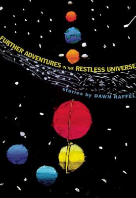 Image for Further Adventures in the Restless Universe: Stories Further Adventures in the Restless Universe: Stories