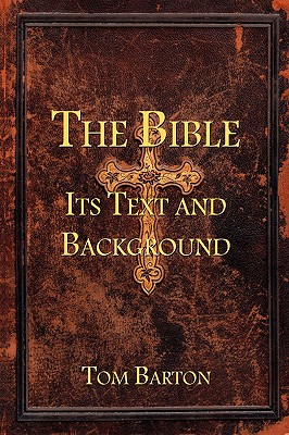 The Bible Its Text and Background