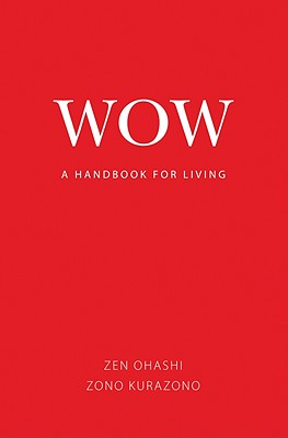 WOW: A Handbook for Living