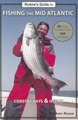 Image for Rudow's Guide to the Mid-Atlantic: Coastal Bays & Ocean Rudow's Guide to the Mid-Atlantic: Coastal Bays & Ocean