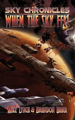 When the Sky Fell (Sky Chronicles)