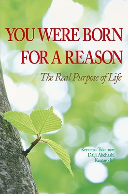 You Were Born for a Reason: The Real Purpose of Life Image for You Were Born for a Reason: The Real Purpose of Life