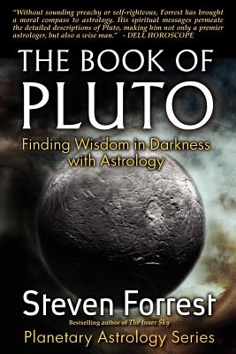Image for The Book of Pluto: Finding Wisdom in Darkness with Astrology