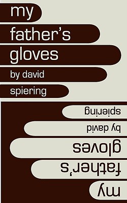 My Father's Gloves (Sol Books Upper Midwest Writers)
