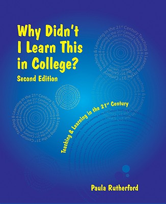 Why Didn't I Learn This in College Second Edition
