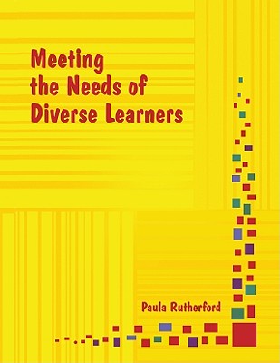 Image for Meeting the Needs of Diverse Learners Meeting the Needs of Diverse Learners