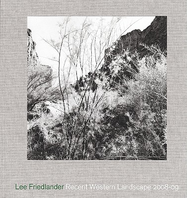 Image for Lee Friedlander: Recent Western Landscape 2008-09 Lee Friedlander: Recent Western Landscape 2008-09