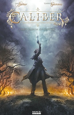 Caliber: First Canon Of Justice Volume 1