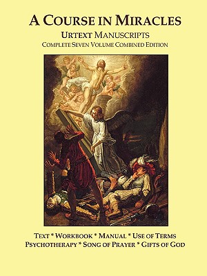 Image for A Course In Miracles Urtext Manuscripts Complete Seven Volume Combined Edition