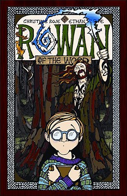 Rowan of the Wood