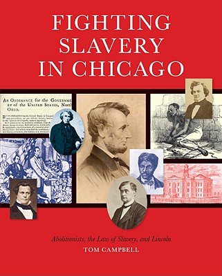 Fighting Slavery in Chicago