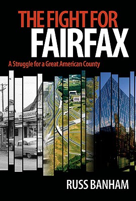 The Fight for Fairfax: A Struggle for a Great American County