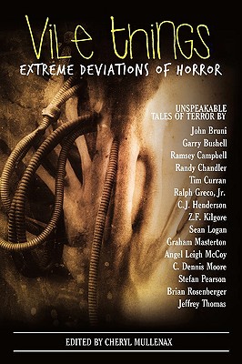 Vile Things, Extreme Deviations Of Horror