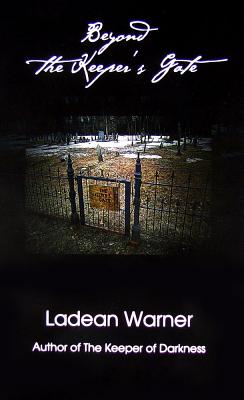 Image for Beyond the Keeper's Gate Beyond the Keeper's Gate