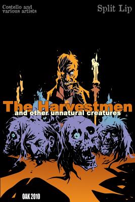 The Harvestmen and Other Unnatural Creatures