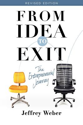From Idea to Exit: The Entrepreneurial Journey