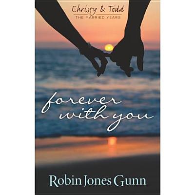 Image for Forever With You: Christy & Todd: the Married Years #1 Forever With You: Christy & Todd: the Married Years #1