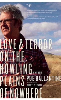 Image for Love and Terror on the Howling Plains of Nowhere: A Memoir