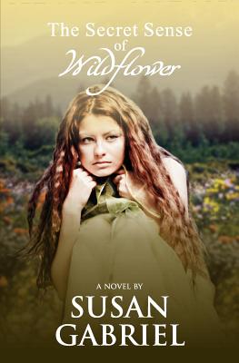 Image for Secret Sense Of Wildflower, The