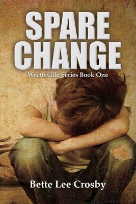 Spare Change: Family Saga (A Wyattsville Novel Book 1)