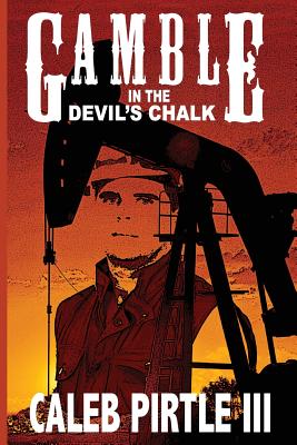 Gamble in the Devil's Chalk: The Battle for Oil in A Field of Broken Dreams