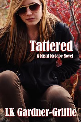 Tattered: (A Misfit McCabe Novel)