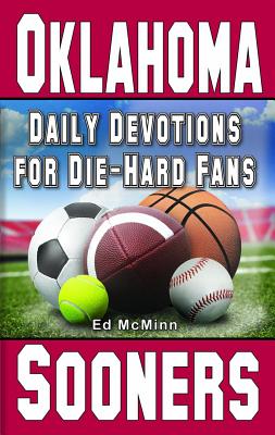 Image for Daily Devotions for Die-Hard Fans Oklahoma Sooners Daily Devotions for Die-Hard Fans Oklahoma Sooners