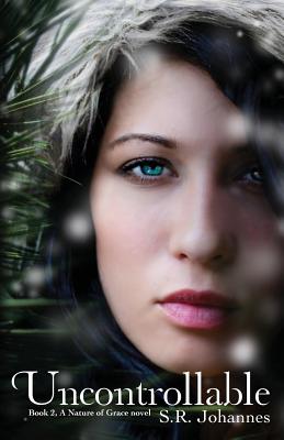 Uncontrollable: The Nature of Grace series