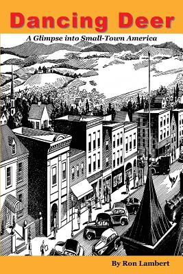 Dancing Deer A Glimpse Into Small-Town America