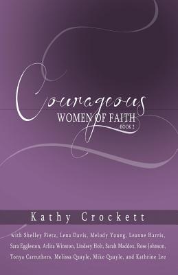 Courageous Women of Faith Book 2