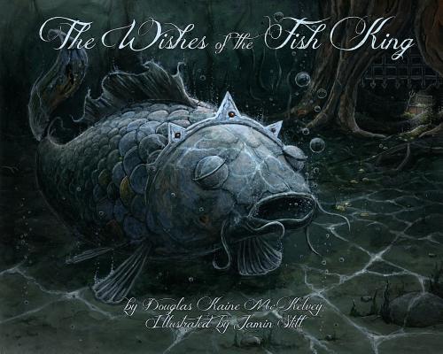 Wishes of the Fish King