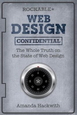 Web Design Confidential: Drawing on survey statistics from over 5,400 web designers from around the world, and the insights and experiences of several . light on the web design industry in Web Desi