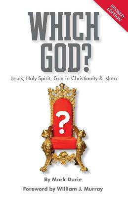 Which God: Jesus, Holy Spirit, God in Christianity and Islam