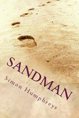 Image for Sandman (Signed and Inscribed by the Author Humphreys, Simon) Sandman (Signed and Inscribed by the Author Humphreys, Simon)