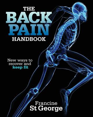 Image for The Back Pain Handbook: New ways to recover and keep fit