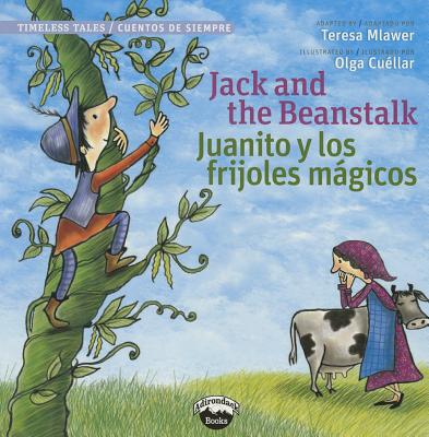Jack and the Beanstalk Juanito Y Los Frijolas Magicos (Timeless Tales) (English and Spanish Edition)