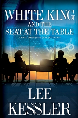 Image for White King and the Seat at the Table White King and the Seat at the Table