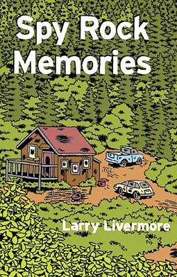 Image for Spy Rock Memories Spy Rock Memories