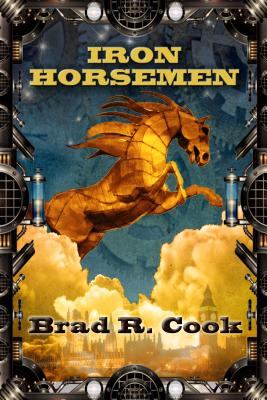 Iron Horsemen (1) (The Iron Chronicles)
