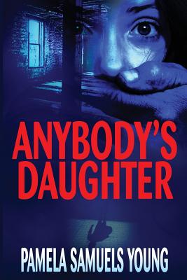 Image for Anybody's Daughter (Dre Thomas Series) Anybody's Daughter (Dre Thomas Series)