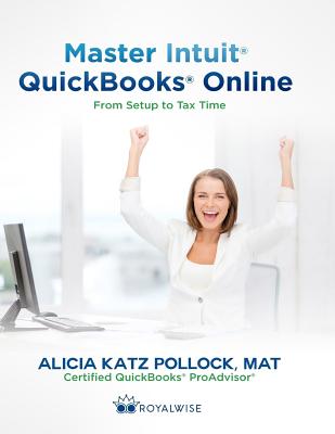 Master Intuit QuickBooks Online: From Setup to Tax Time Image for Master Intuit QuickBooks Online: From Setup to Tax Time