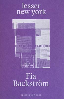 Fia Backstrm: Lesser New York (Greater New York)